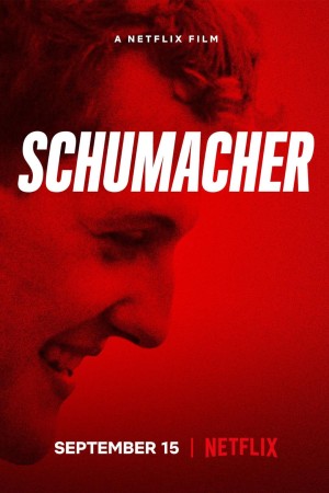 [迈克尔·舒马赫 / 舒麥加傳奇(港) / 舒馬克(台)/舒马赫 Schumacher][2021][德国][纪录片][德语 / 英语]