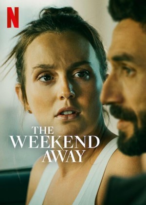 [周末已逝 / 变调假期(港/台)/血光假期 The Weekend Away][2022][美国][惊悚][英语]
