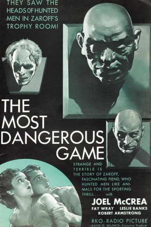[危险游戏/最危险的游戏 The Most Dangerous Game][1932][美国][悬疑][英语 / 俄语]