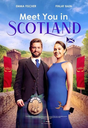 [苏格兰遇见你/邂逅苏格兰 MEET YOU IN SCOTLAND][2022][英国][爱情][英语]