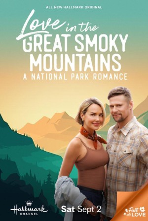 [大烟山之恋：国家公园浪漫史 Love in the Great Smoky Mountains: A National Park Romance][2023][美国][爱情][英语]