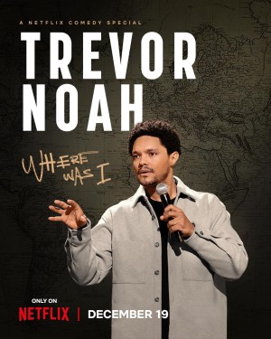 [特雷弗·诺亚：说到哪了 Trevor Noah: Where Was I][2023][美国][脱口秀][英语]